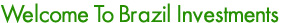 Welcome To Brazil Investments